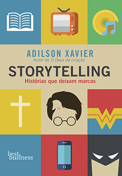 Storytelling, por Adilson Xavier