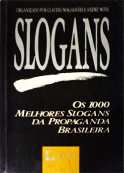 Slogans, de Claudio Magalhães e André Mota