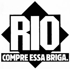 Rio - Compre essa briga