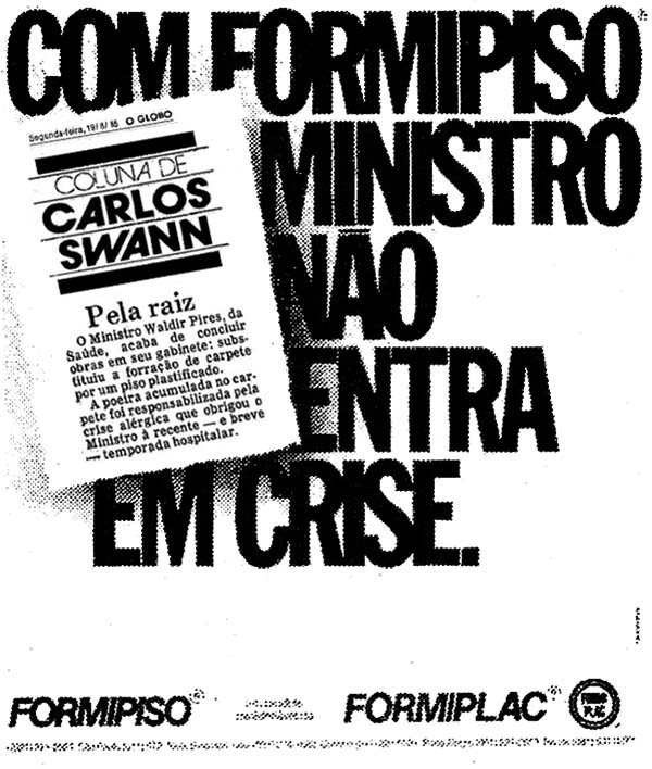 Contemporânea: Com Formipiso, ministro não entra em crise.
