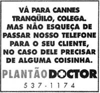 Plantão Doctor - Vá Pra Cannes Tranquilo