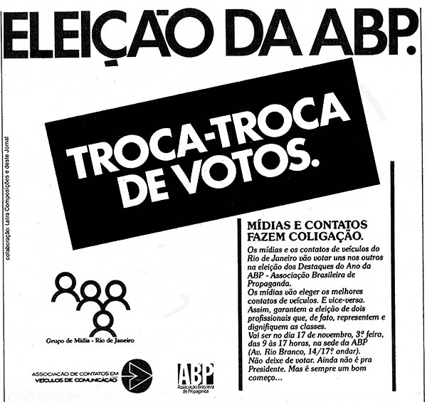 Troca-Troca de Votos, da ABP, Grupo de Mídia do Rio e Associação dos Contatos em Veículos