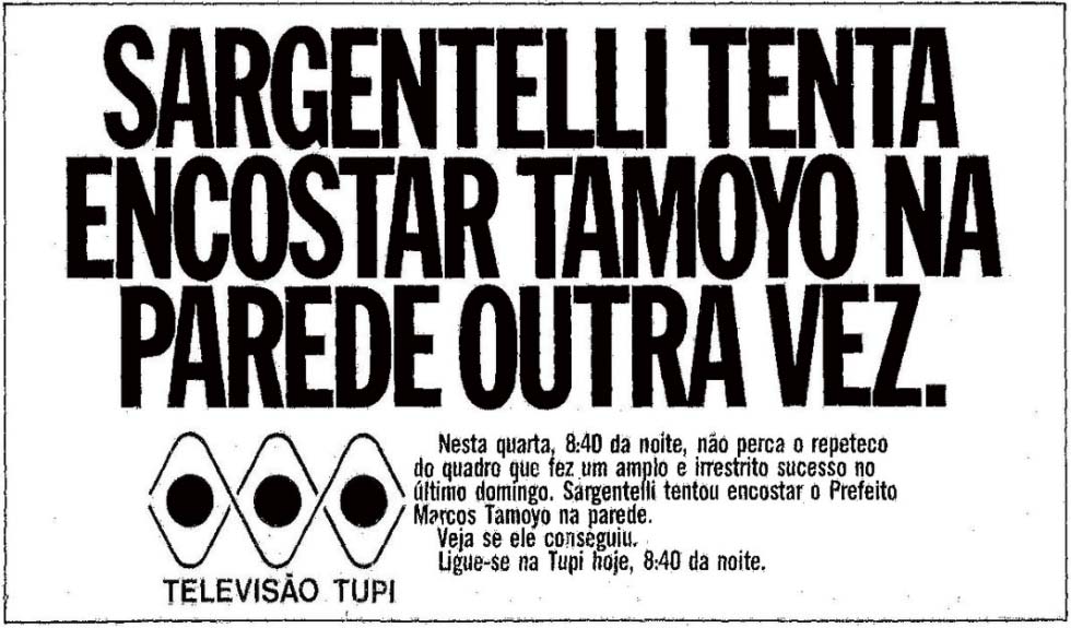 Televisão Tupi - Sargentelli tenta encostar Tamoyo na parede outra vez